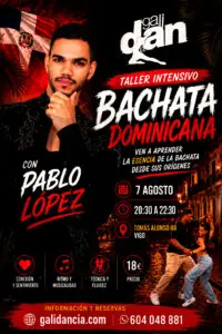 Taller Intensivo de Bachata Dominicana con Pablo López - 7 de agosto - Galidancia Tomás Alonso 88