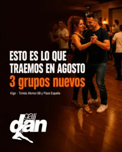Horarios de agosto 2026 en Galidancia, escuela de baile en Vigo. Tres grupos nuevos en Tomás Alonso 88 y Plaza España.